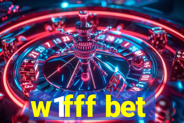 w1fff bet